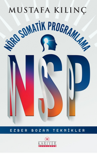 Nsp Nöro Somatik Programlama / Ezber Bozan Teknikler