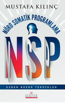 Nsp Nöro Somatik Programlama / Ezber Bozan Teknikler