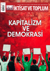 İktisat ve Toplum Dergisi 177. Sayı Kapitalizm ve Demokrasi