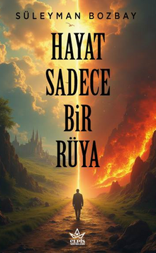 Hayat Sadece Bir Rüya