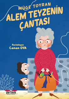 Alem Teyzenin Çantası