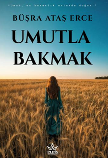 Umutla Bakmak