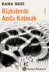 İlişkilerde Anda Kalmak