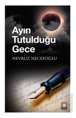 Ayın Tutulduğu Gece