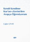 Kendi Kendime Kur'an-ı Kerim'den Arap&ccedil;a &Ouml;ğreniyorum