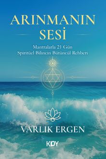 Arınmanın Sesi: Mantralarla 21 Gün 