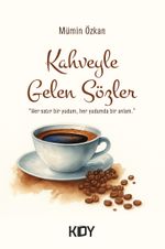 Kahveyle Gelen Sözler 