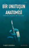 Bir Unutuşun Anatomisi