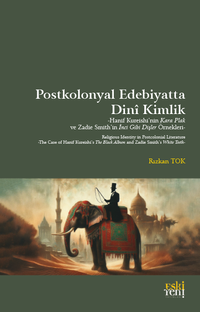 PostKolonyal Edebiyatta Dini Kimlik