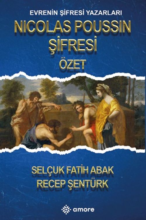 Nicolas Poussin Şifresi Özet & Evrenin Şifresi Yazarları 