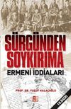 S&uuml;rg&uuml;nden Soykırıma Ermeni İddaları