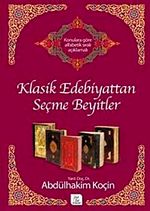Klasik Edebiyattan Seçme Beyitler
