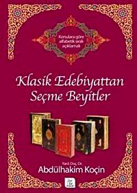 Klasik Edebiyattan Seçme Beyitler