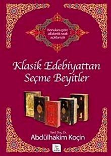 Klasik Edebiyattan Seçme Beyitler