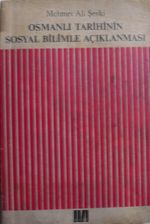 Osmanlı Tarihinin Sosyal Bilimle Açıklanması /4-D-41