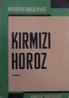 Kırmızı Horoz 12-G-100