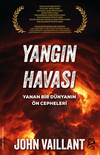 Yangın Havası / Yanan Bir D&uuml;nyanın &Ouml;n Cepheleri