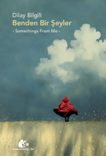 Benden Bir Şeyler -Somethings From Me