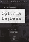 Oğlumla Başbaşa