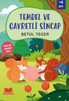 Tembel ve Gayretli Sincap