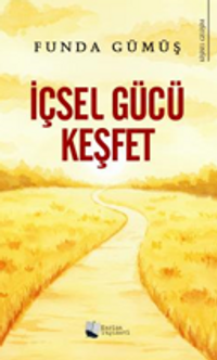 İçsel Gücü Keşfet