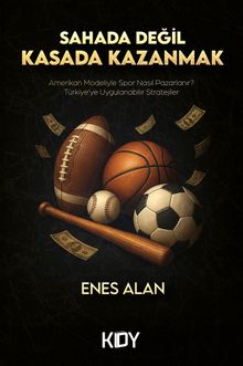 Sahada Değil Kasada Kazanmak 