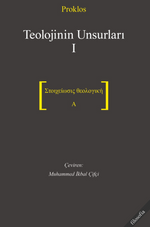 Teolojinin Unsurları 1 & Στοιχείωσις θεολογική A