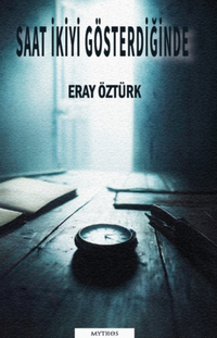 Saat İkiyi Gösterdiğinde