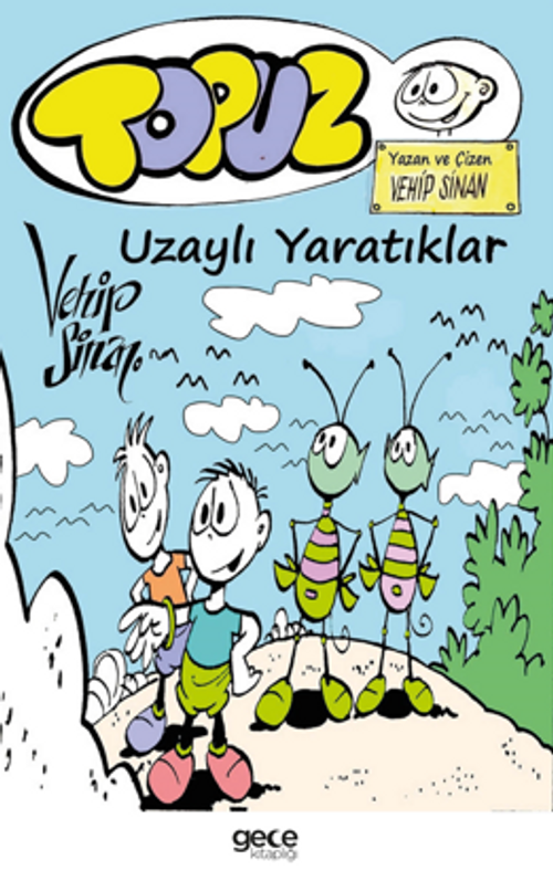 Topuz – Uzaylı Yaratıklar