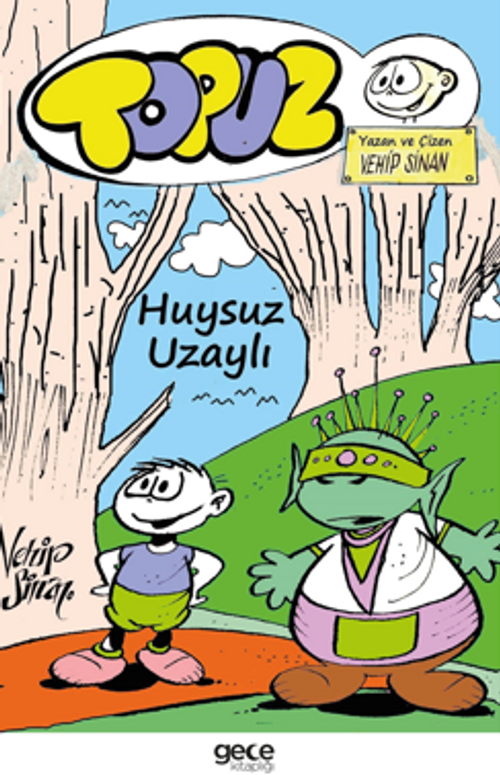 Topuz – Huysuz Uzaylı