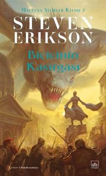 Biçicinin Kasırgası / Malazan Yitikler Kitabı 7