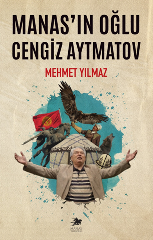 Manas'ın Oğlu Cengiz Aytmatov