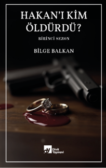 Hakan'ı Kim Öldürdü?