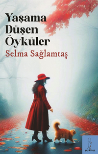 Yaşama Düşen Öyküler