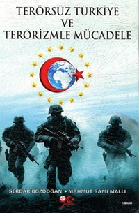 Terörsüz Türkiye ve Terörizmle Mücadele