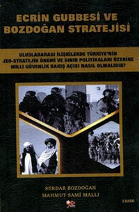 Ecrin Gubbesi ve Bozdoğan Stratejisi