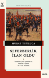 Seferberlik  İlan Oldu Osmanlı'da Cihad Ve Nefîr-İ Amm  15-19. Yüzyıl