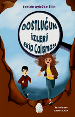 Dostluğun İzleri Ekip Calışması