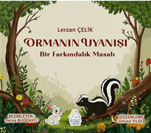 Ormanın Uyanışı - Bir Farkındalık Masalı