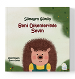 Beni Dikenlerimle Sevin