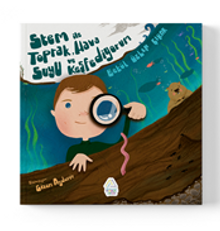 Stem İle Toprak Hava ve Suyu Keşfediyorum