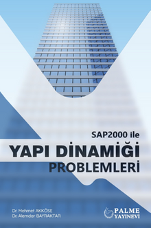 Sap2000 İle Yapı Dinamiği Problemleri 