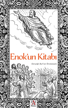 Enok'un Kitabı – Gerçeği Bul'un Önsözüyle