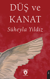 Düş ve Kanat