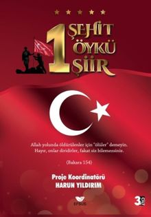 1 Şehit 1 Öykü 1 Şiir