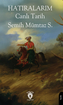 Hatıralarım Canlı Tarih