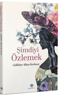 Şimdiyi Özlemek