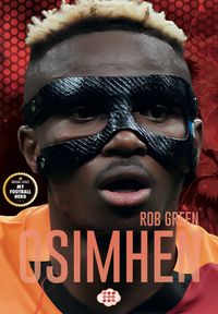 Osımhen – Benim Futbol Kahramanım