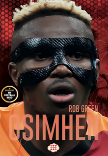 Osımhen – Benim Futbol Kahramanım