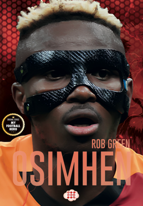Osımhen – Benim Futbol Kahramanım